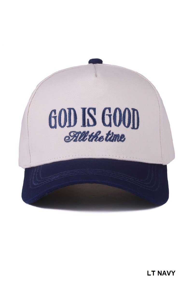 God Is Good All The Time Two Tone Cap